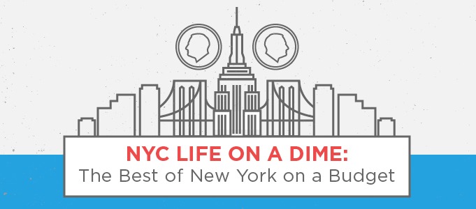 NYC life on a Dime: The Best of New York on a Budget