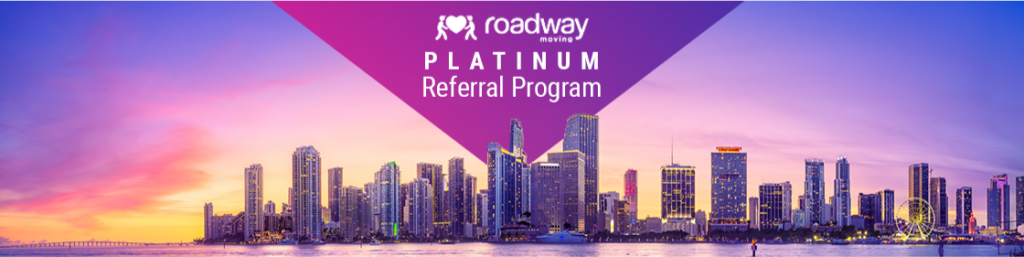 Roadway Moving Platinum Referral Rewards Program banner (South Florida)