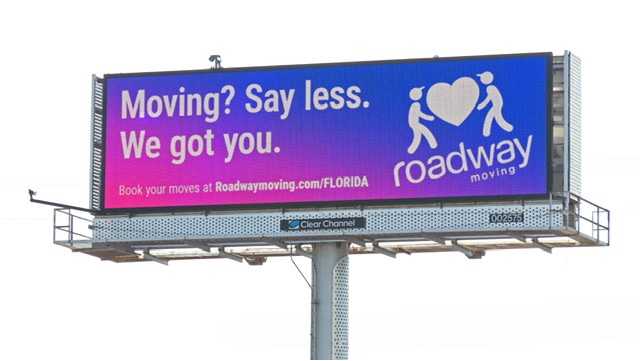 Roadway Moving billboard with the tagline: Moving? Say less. We got you.